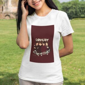 Lovejoy Are You Alright T-shirt-LoveJoy Shirts